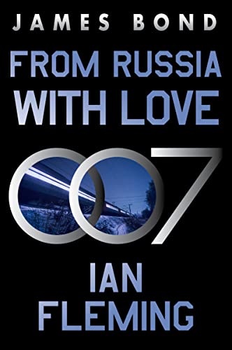 From Russia with Love: A James Bond Novel (James Bond, 5) von William Morrow Paperbacks